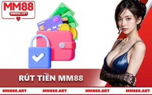 Rút Tiền MM88