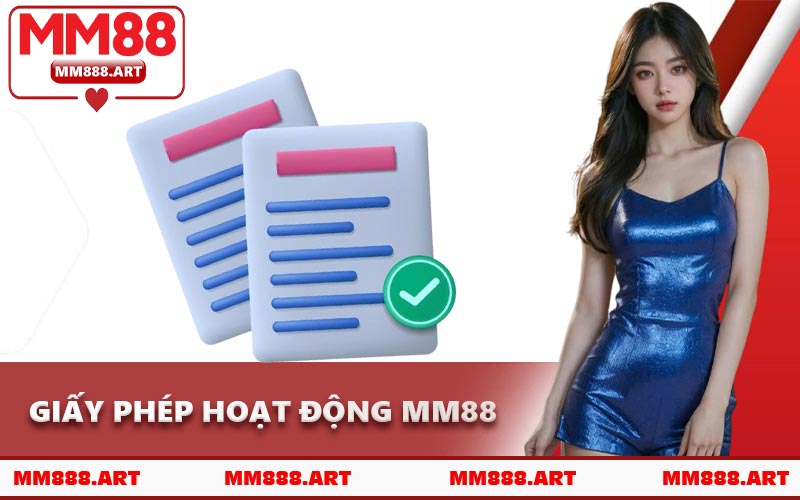 Giấy Phép Hoạt Động MM88