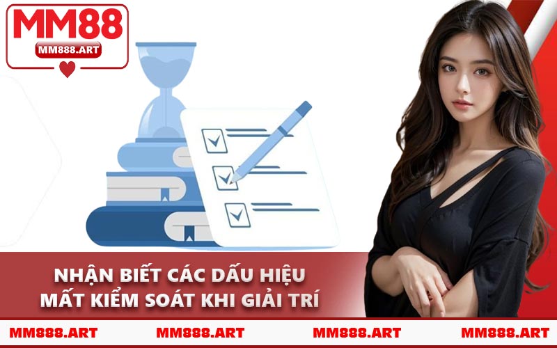 Nhận Biết Các Dấu Hiệu Mất Kiểm Soát Khi Giải Trí